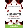 E-kniha Mindhunter – Lovci myšlenek - John Douglas, Mark Olshaker