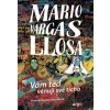 Vám teď věnuji své ticho - Mario Vargas Llosa