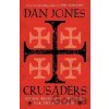 Crusaders - Dan Jones