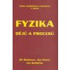 Fyzika dějů a procesů - Blahovec Jiří Petrů Jan Sedláček Jan