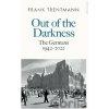 Out of the Darkness - Frank Trentmann