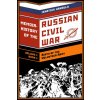 A Memoir History of the Russian Civil War (Anton Denikin,Alexander Lukomsky,Afrikan Bogayevsky)(Brožovaná)