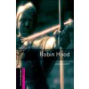 Oxford Bookworms Library: Starter: Robin Hood Escott John