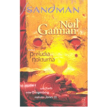 Sandman: Preludia a nokturna Neil Gaiman CZ