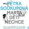 Marta děti nechce