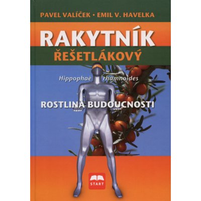 Rakytník rešetlákový - Pavel Valícek, Emil V. Havelka