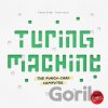 Le Scorpion Masqué Turing Machine