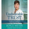 Unshakeable Trust: Find the Joy of Trusting God at All Times, in All Things