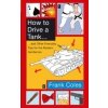 How to Drive a Tank
