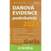 E-kniha Daňová evidence podnikatelů 2023 - Jiří Dušek, Jaroslav Sedláček