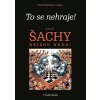 To se nehraje! aneb Šachy nejsou nuda!