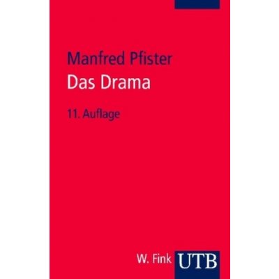Das Drama - Pfister, Manfred