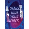 Stars, Hide Your Fires (Best Jessica)