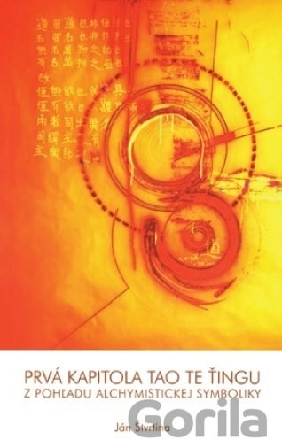 Prvá kapitola Tao Te Ťingu z pohľadu alchymistickej symboliky
