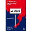 Vrbětice Ruská operace, která změnila Česko - Jaroslav Spurný