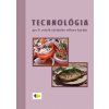 TECHNOLÓGIA pre 3. ročník UO kuchár