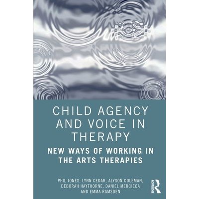 Child Agency and Voice in Therapy