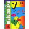 Matematika 7 1 díl - Šarounová Alena