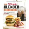 Ultimate Blender Cookbook (Rebecca Ffrench)(Pevná)
