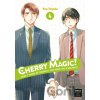 Cherry Magic! Thirty Years of Virginity Can Make You a Wizard?! 4 - Yuu Toyota