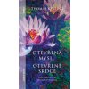 Otevřená mysl otevřené srdce