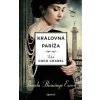 Kráľovná Paríža - Pamela Binnings Ewen