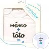 Body s potlačou New Baby mama plus ocko rovná sa JA