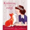 Královna a její corgi - Lydia Corry (Ilustrátor), Caroline L. Perry