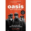 Oasis: What's The Story (Iain Robertson)(Brožovaná)