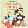 Kiko jeden, Kiko dva – V škôlke - Toňa Révajová, Katarína Krajčovičová (ilustrátor)