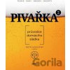 Pivařka na druhou - Petr Novotný a kolektív