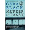 Murder In Passy (Cara Black)(Brožovaná)