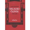 Valalski človek - Gabor Kosteľnik