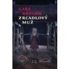 Zrcadlový muž - Lars Kepler