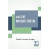 Ancient Nahuatl Poetry (Daniel Garrison Brinton)(Brožovaná)
