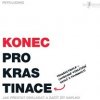 Konec Prokrastinace - jak přestat odkládat a začít žít naplno