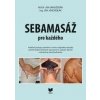Sebamasáž pre každého - Ján Jánošdeák