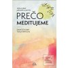 Prečo meditujeme (Tsoknyi Rinpoche)