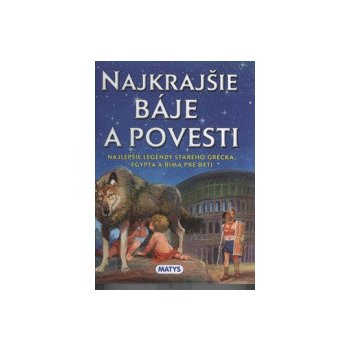 Najkrajšie báje a povesti