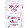 Spiace idey/Sleeping ideas 2000/2009 2.zväzok - Annamária Juhásová
