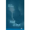 Mať či byť? (Erich Fromm)