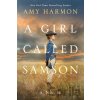 A Girl Called Samson - Amy Harmon