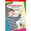 Sprawdziany Matematyka Klasa 3 (Guzowska Beata,Kowalska Iwona)(Brožovaná)