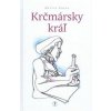 Krčmársky kráľ - Martin Rázus