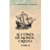 Le Comte de Monte-Cristo, Tome II (French Editon) (Alexander Dumas)(Pevná)