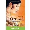 Floriovci - Úpadok kráľov Sicílie - Stefania Auci