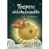 Trápení zlatého prasátka - Eva Gmentová, Tereza Kučerová (ilustrátor)