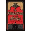 The Phantom of the Opera and Other Gothic Tales - Barnes and Noble