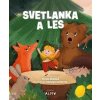 Svetlanka a les - Mirka Ábelová