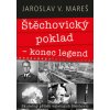 Štěchovický poklad – konec legend - Jaroslav V. Mareš